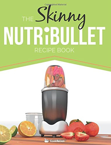 Extreme Weight Loss Recipes Rocco
 The Skinny NUTRiBULLET Recipe Book 80 Delicious