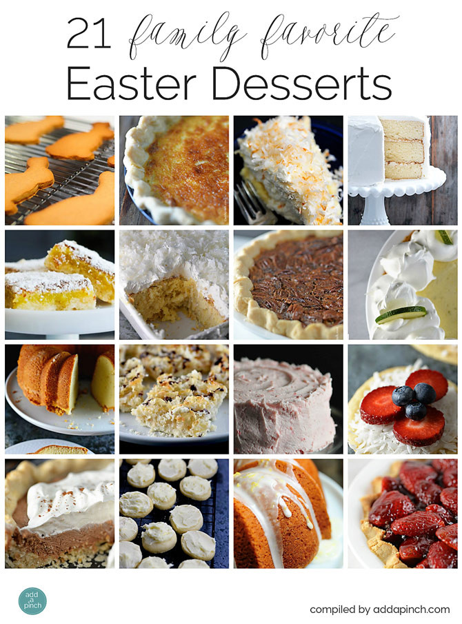 Favorite Easter Desserts
 21 Family Favorite Easter Desserts Add a Pinch