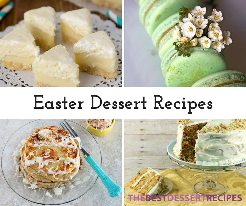 Favorite Easter Desserts
 17 Easter Dessert Recipes