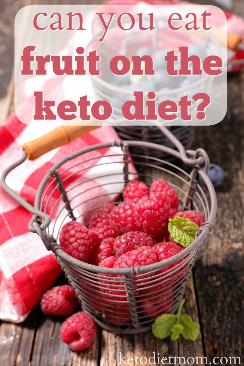 Fruit And Keto Diet
 Can You Eat Fruit on the Keto Diet Keto Diet Mom