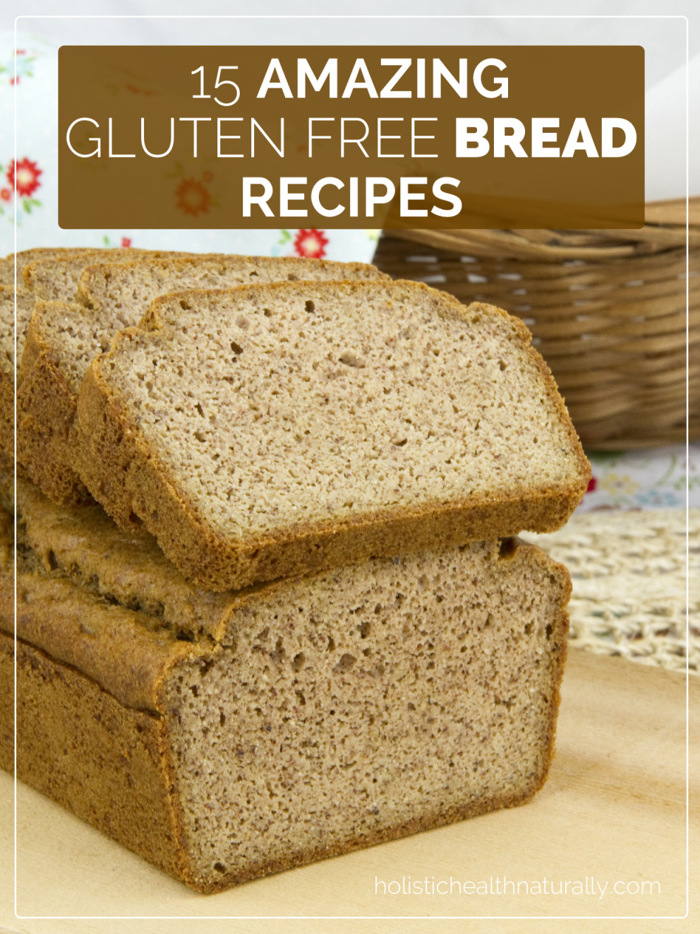 Gluten Dairy Free Bread
 15 Amazing Gluten Free Bread Recipes
