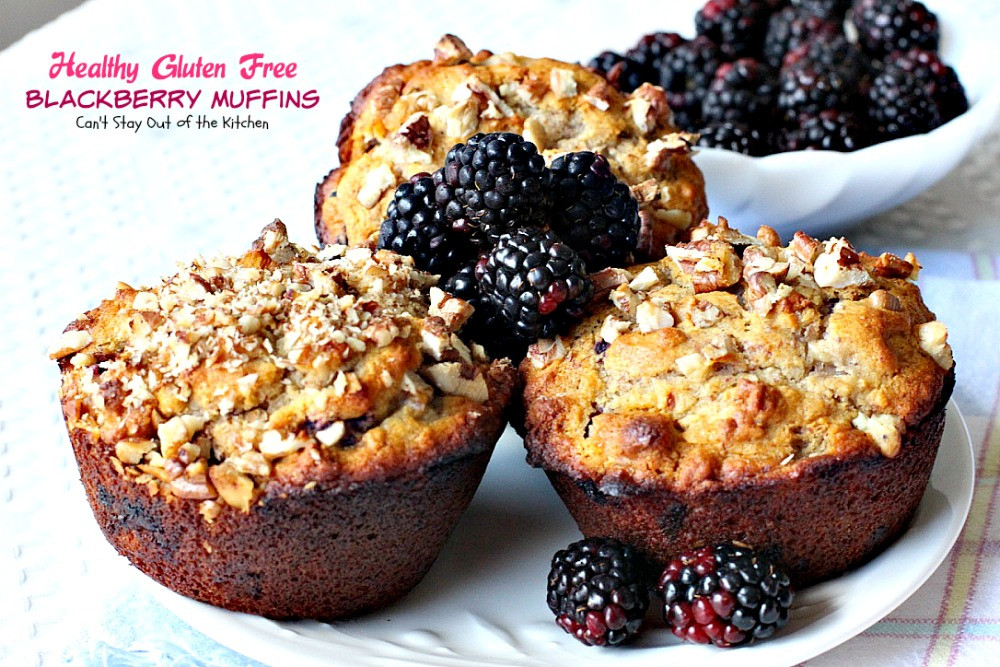 Gluten Free Blackberry Recipes
 Healthy Gluten Free Blackberry Muffins Can t Stay Out of