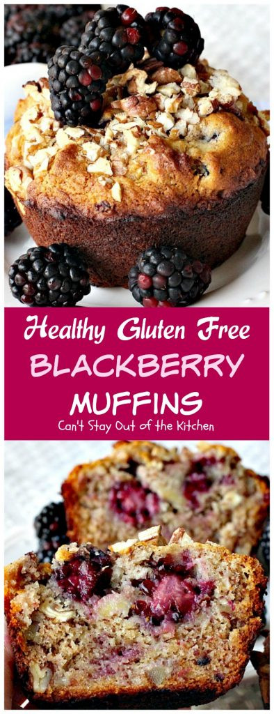 Gluten Free Blackberry Recipes
 Healthy Gluten Free Blackberry Muffins Can t Stay Out of