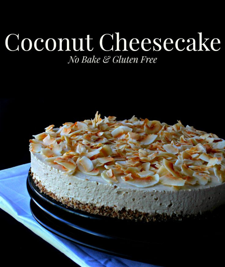 Gluten Free Cheesecake Crust Recipe
 The 25 best Coconut cheesecake ideas on Pinterest
