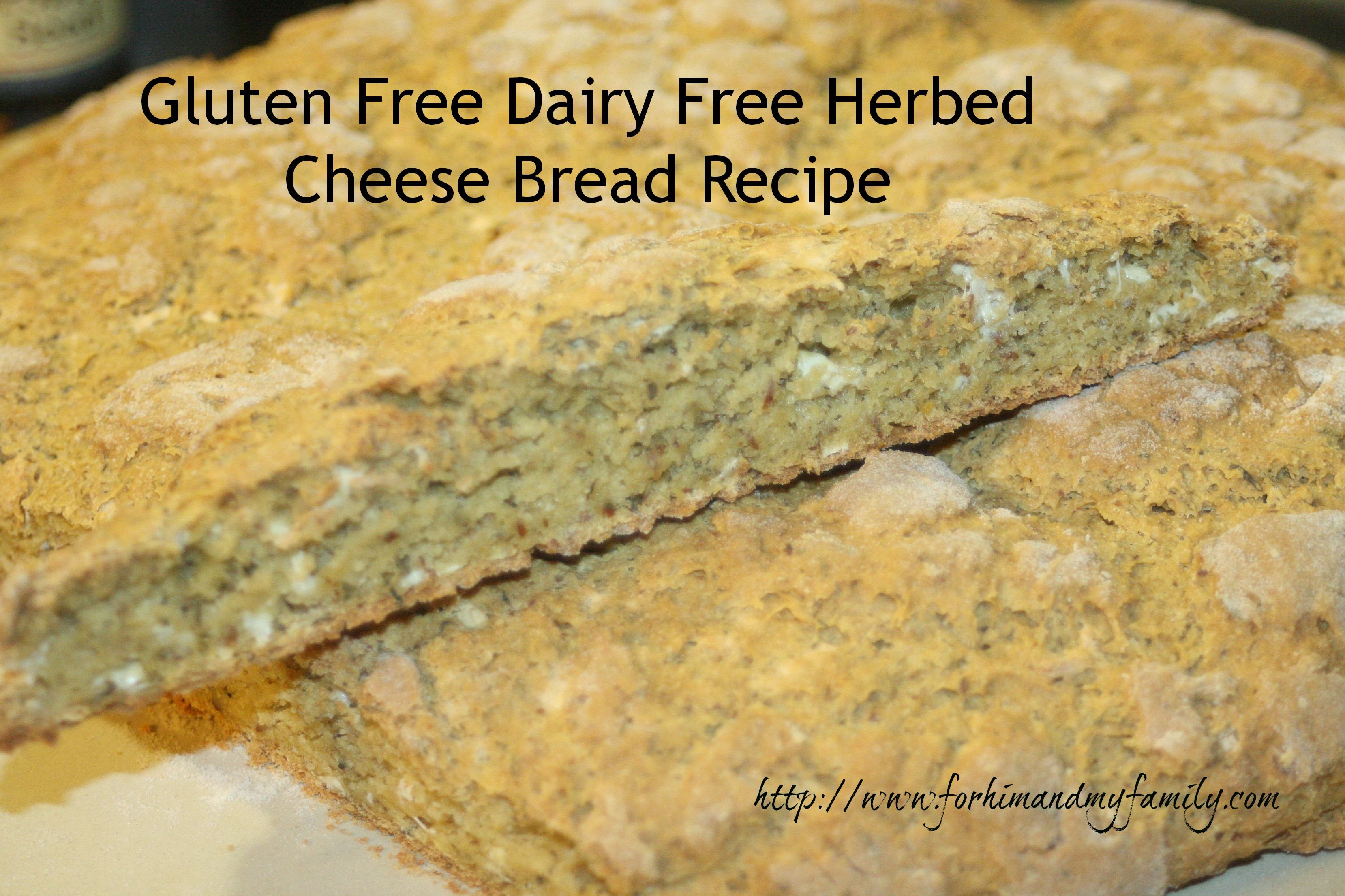 Gluten Free Dairy Free Bread Recipe
 Gluten Free Dairy Free Herbed Cheese Bread Recipe For