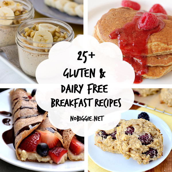 Gluten Free Dairy Free Breakfast Recipes
 25 Gluten Free and Dairy Free Breakfast Recipes
