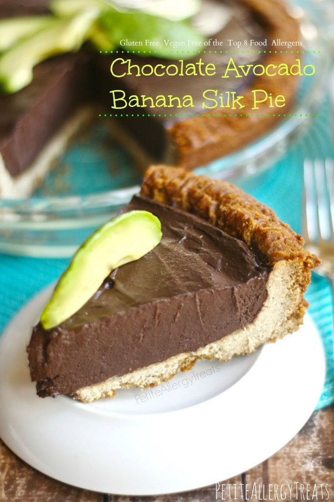 Gluten Free Dairy Free Chocolate Pie
 Gluten Free Chocolate Avocado Banana Silk Pie Petite