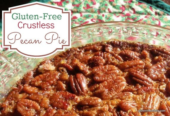 Gluten Free Dairy Free Pecan Pie
 Crustless Gluten Free Pecan Pie