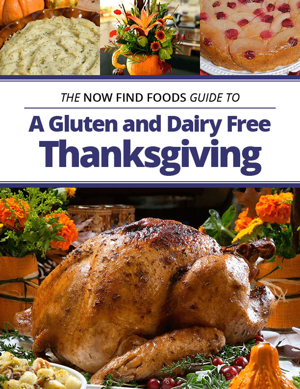 Gluten Free Dairy Free Thanksgiving
 Now Gluten Free Tips ideas and recipes for gluten free