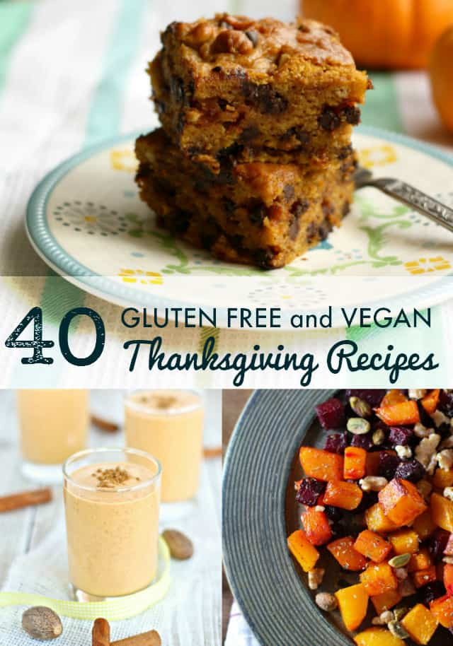Gluten Free Dairy Free Thanksgiving
 40 Vegan and Gluten Free Thanksgiving Recipes The