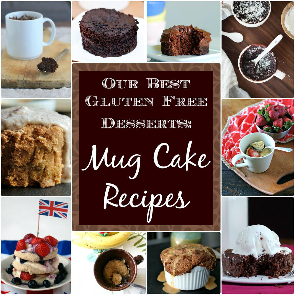 Gluten Free Dessert Ideas
 Our Best Gluten Free Desserts 10 Mug Cake Recipes