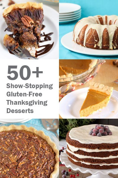 Gluten Free Desserts For Thanksgiving
 50 Show Stopping Gluten Free Thanksgiving Desserts