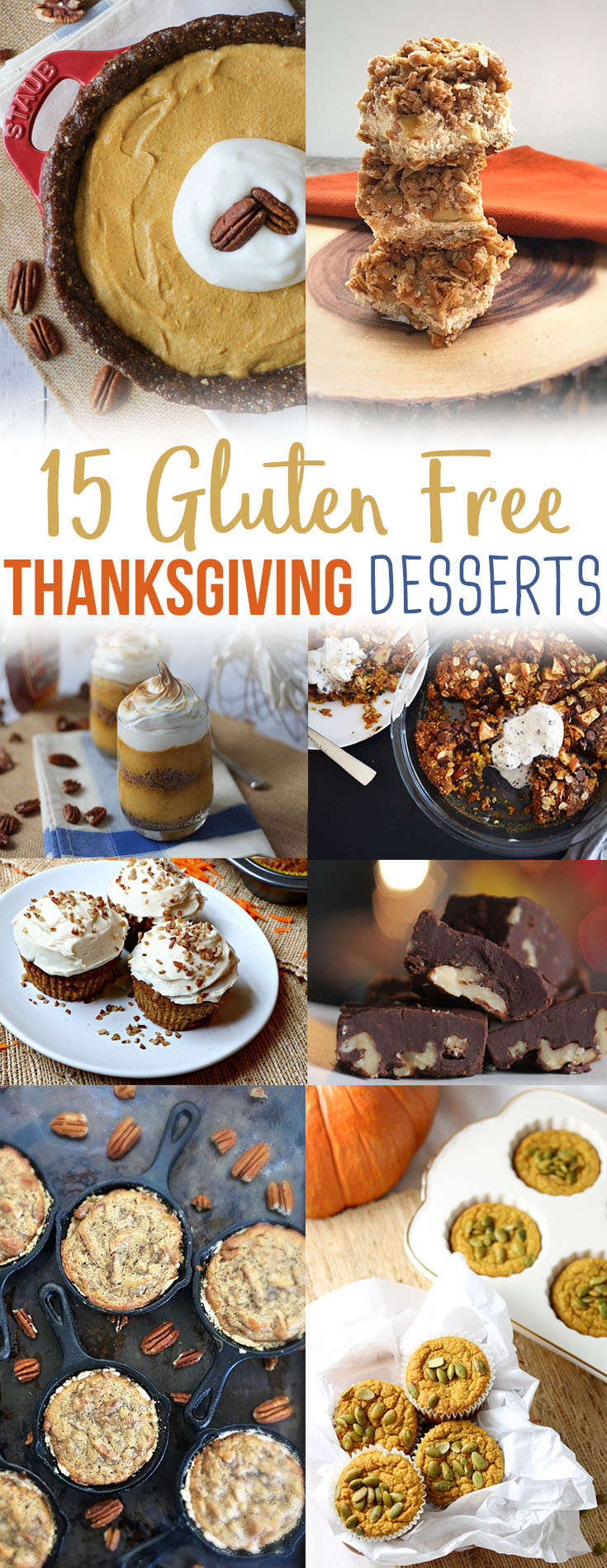 Gluten Free Desserts For Thanksgiving
 15 Healthy Gluten Free Thanksgiving Dessert Recipes