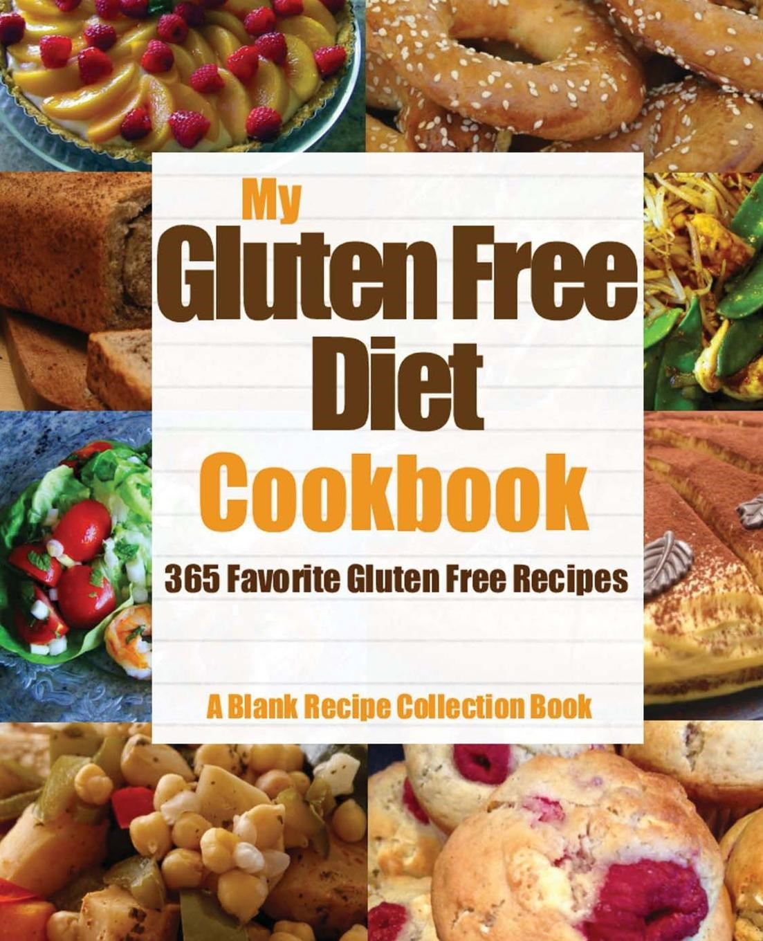 Gluten Free Diet Recipes
 My Gluten Free Diet Cookbook 365 Favorite Gluten Free