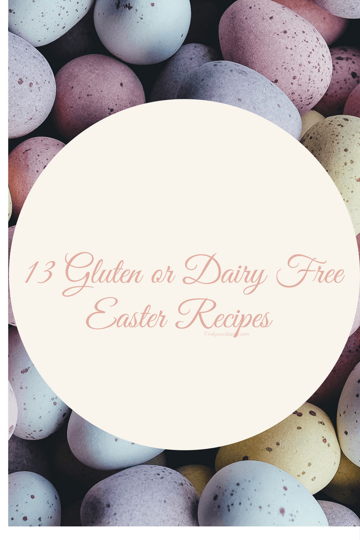 Gluten Free Easter Dessert Recipes
 13 Paleo Gluten or Dairy Free Easter Dessert Recipes