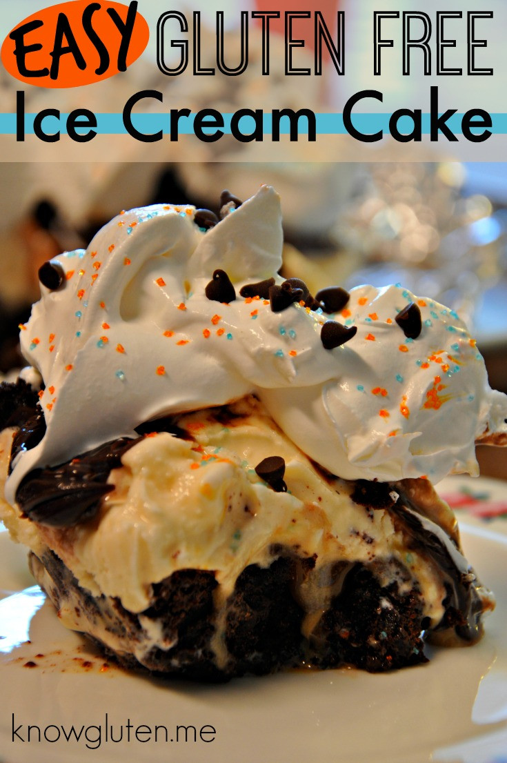 Gluten Free Ice Cream Cake Recipe
 Easy Gluten Free Hot Fudge Caramel Brownie Ice Cream Cake