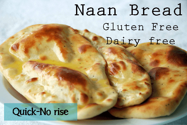 Gluten Free Indian Bread
 Gluten Free Naan Bread Quick No Rise