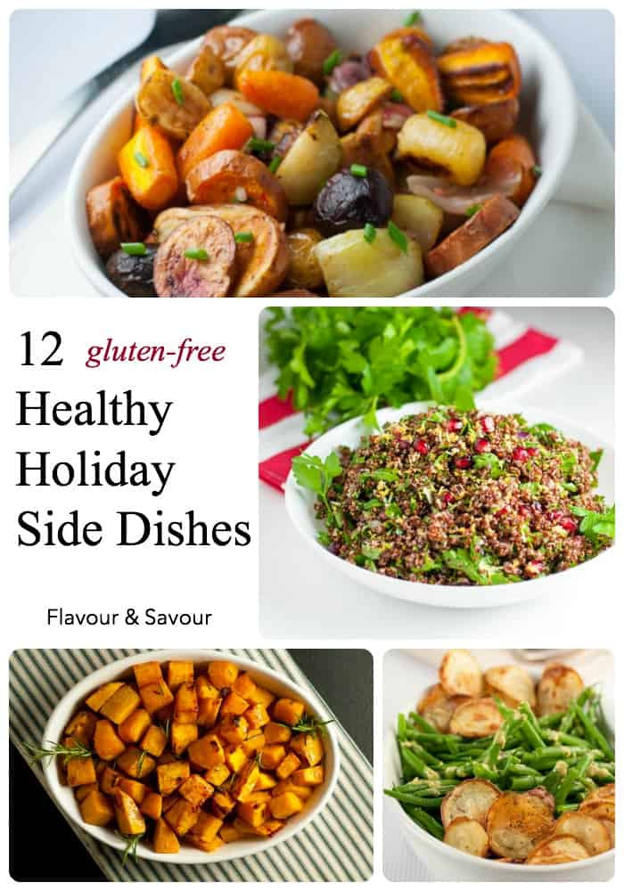 Gluten Free Side Dishes
 Gluten Free Holiday Side Dishes Flavour and Savour