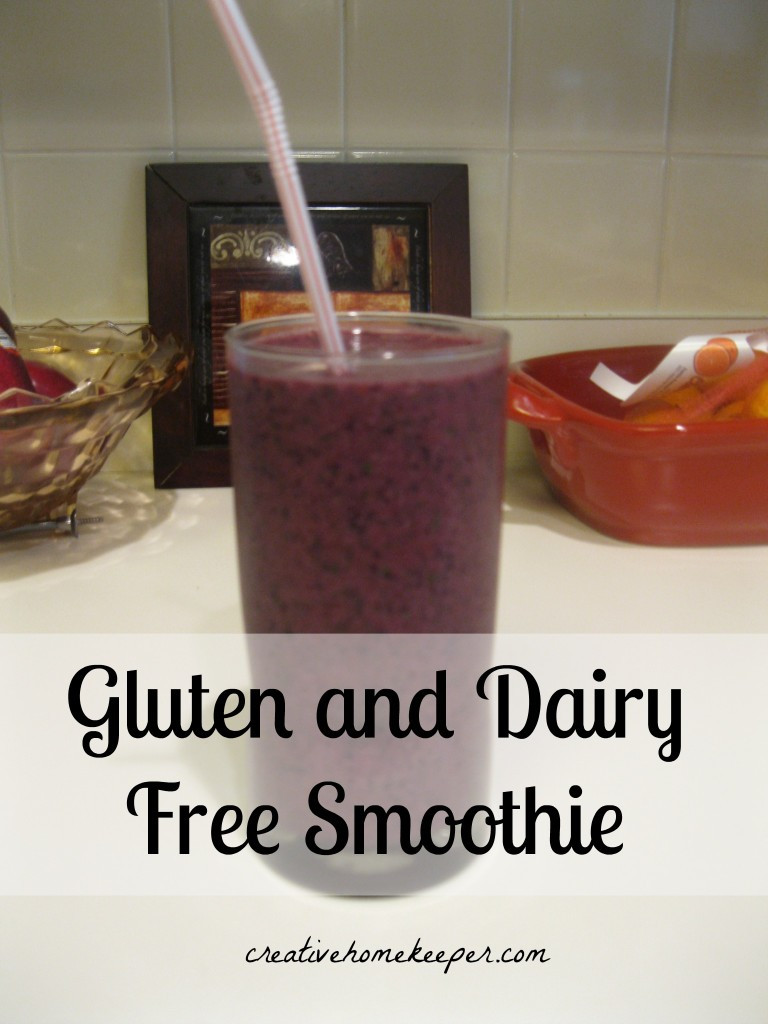 Gluten Free Smoothies
 Gluten and Dairy Free Smoothie Creative Home Keeper