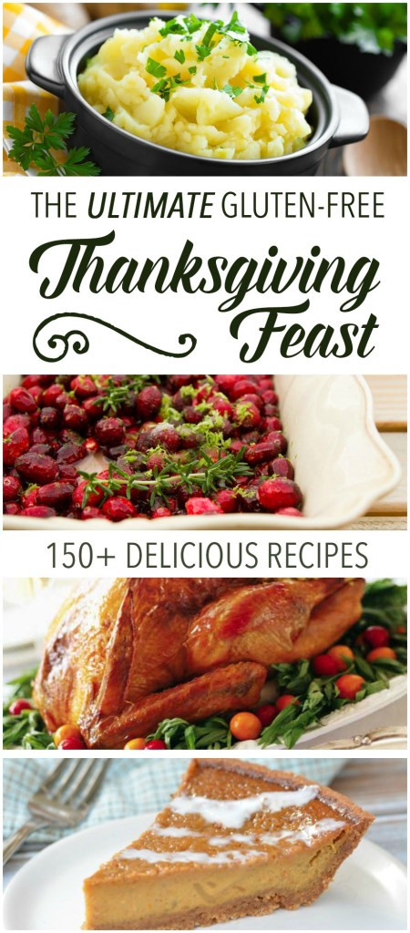 Gluten Free Thanksgiving Appetizers
 The Ultimate Gluten Free Thanksgiving Feast