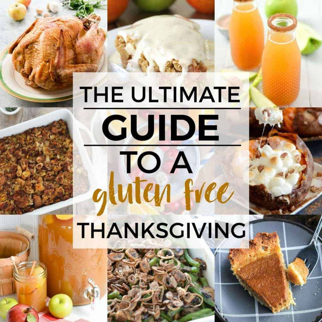 Gluten Free Thanksgiving
 An Easy Guide to a Gluten Free Thanksgiving Menu What