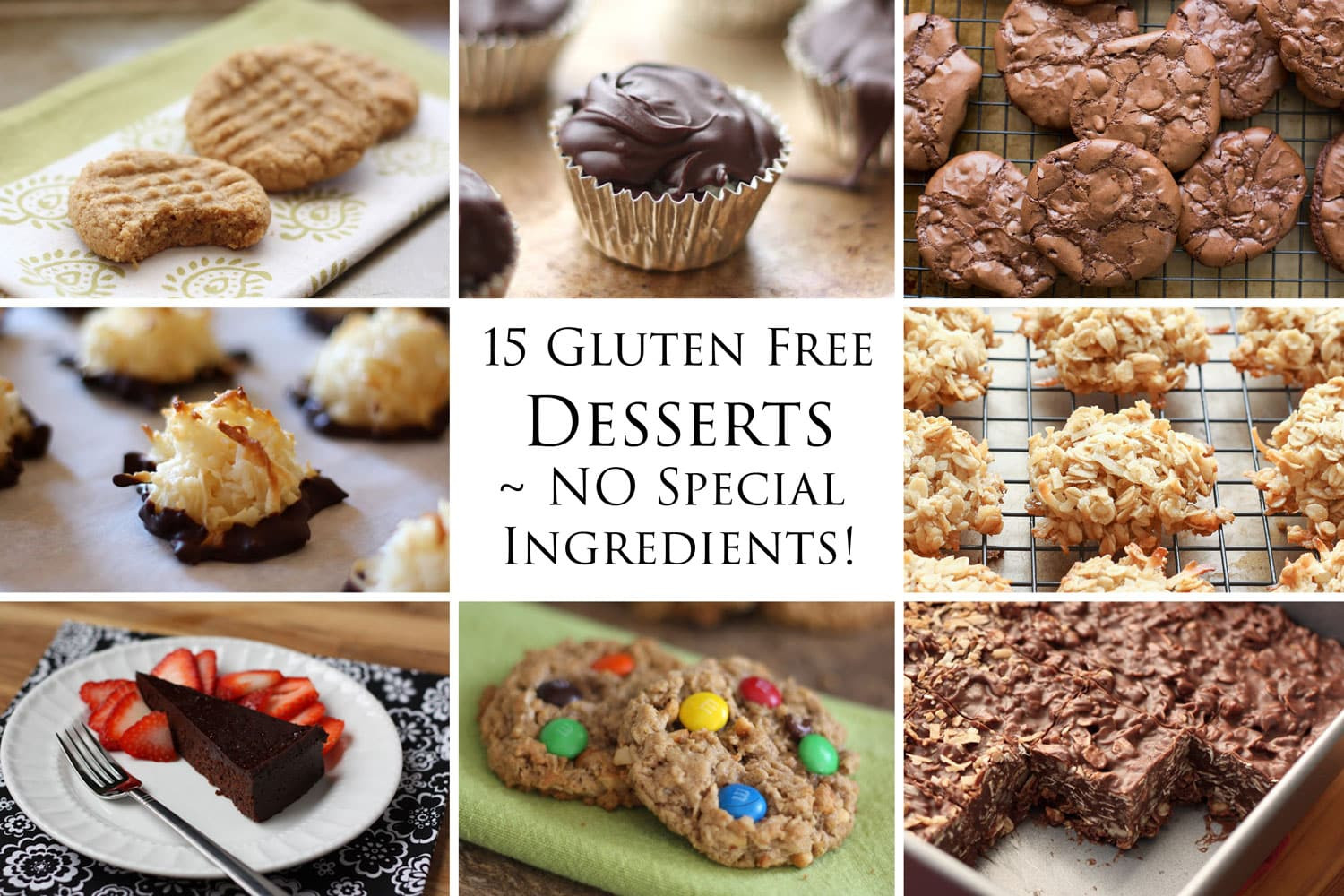 Gluten Free Treats Recipes
 15 Delicious Gluten Free Desserts NO special ingre nts
