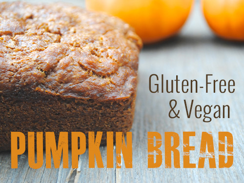 Gluten Free Vegan Bread Whole Foods
 Gluten Free and Vegan Pumpkin Bread – She Let Them Eat