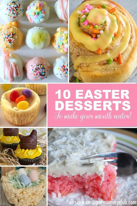 Good Easter Desserts
 Easy Easter Dessert Recipes ALMOST too Good to Eat