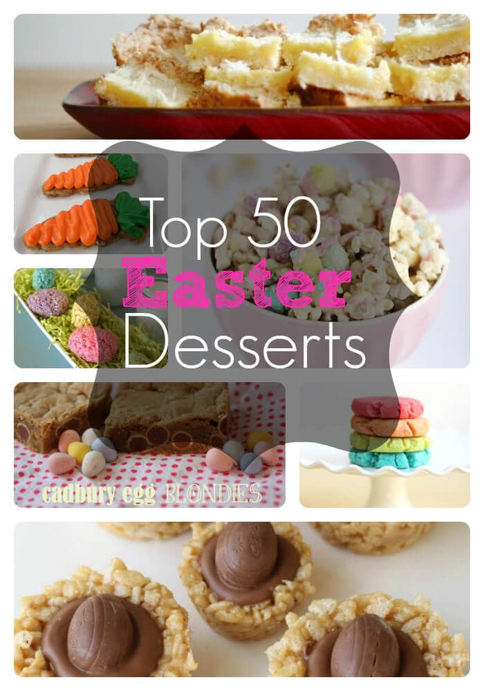 Great Easter Desserts
 Top 50 Easter Desserts I Heart Nap Time