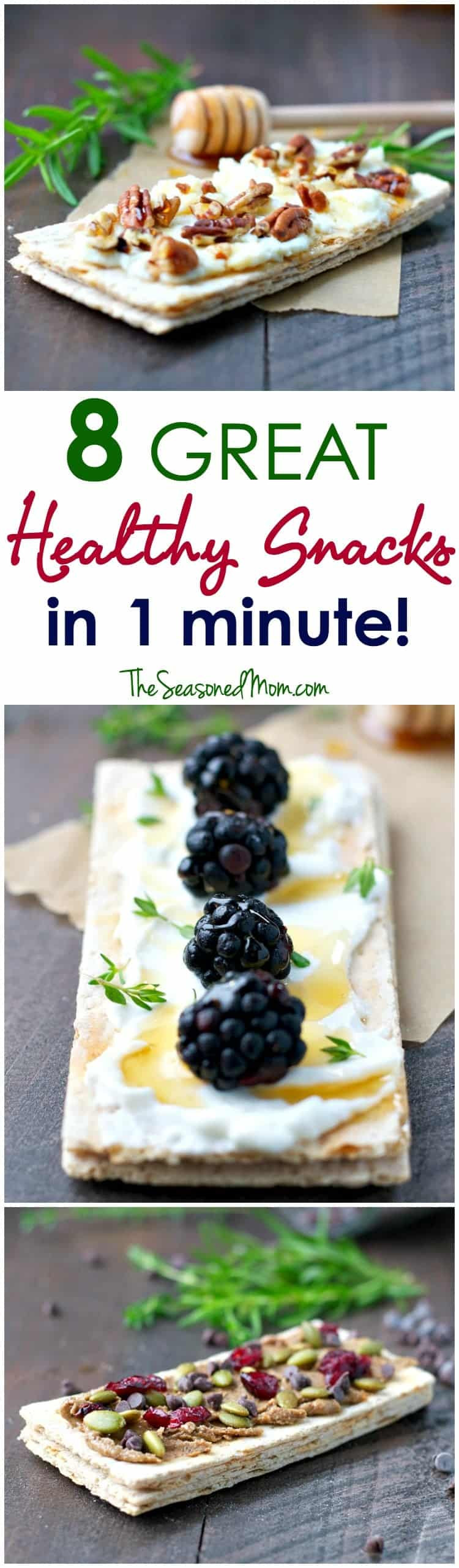 Great Healthy Snacks
 8 Great Healthy Snacks in 1 Minute The Seasoned Mom