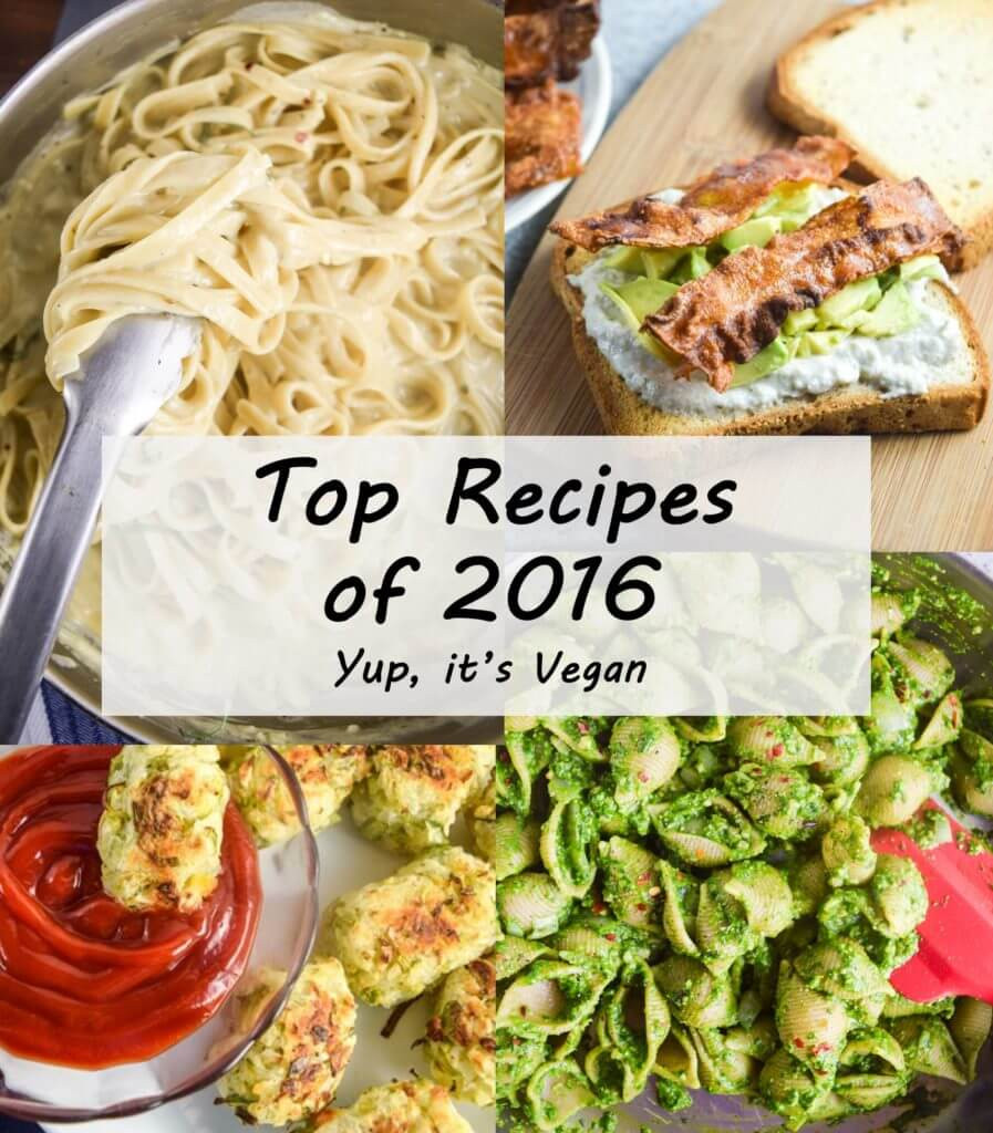 Great Vegetarian Recipes
 Yup it s Vegan Top Recipes of 2016 Ve arian & Vegan
