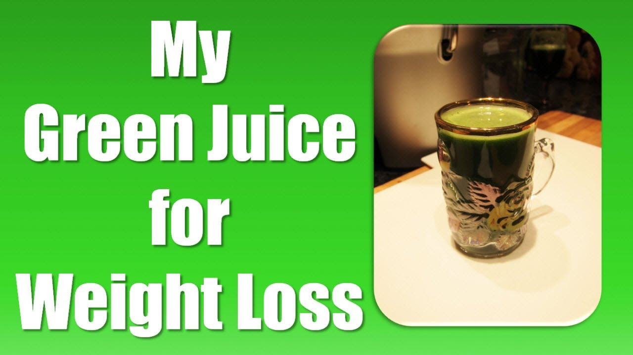 Green Juice Recipes For Weight Loss
 My Green Juice Recipe Green Juice for Weight Loss 7
