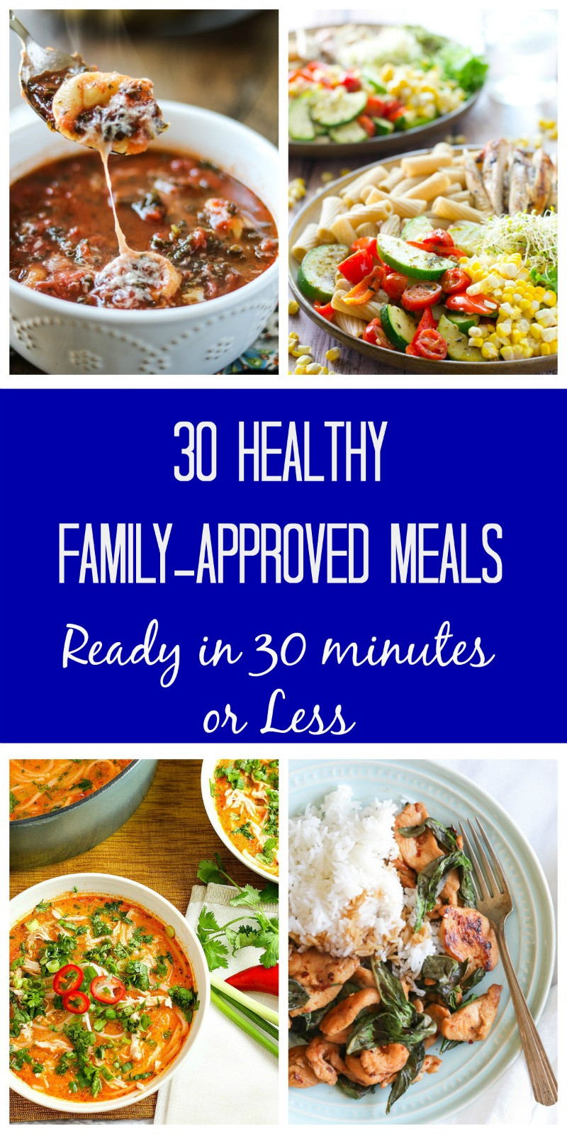 Healthy 30 Minute Meals
 30 Meals Made in 30 Minutes A Month of 30 Minute Meals