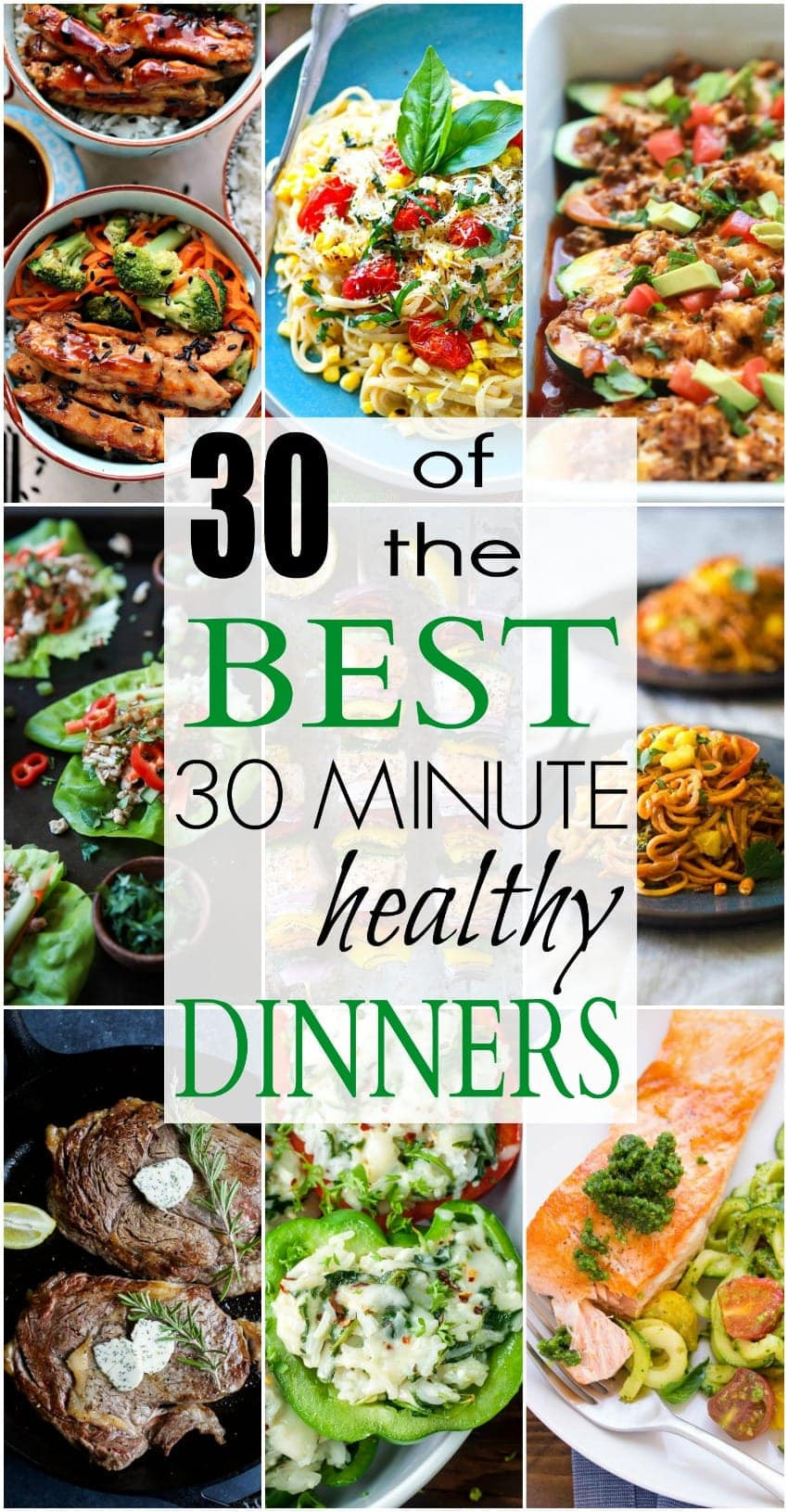 Healthy 30 Minute Meals
 30 of The BEST Healthy 30 Minute Dinners