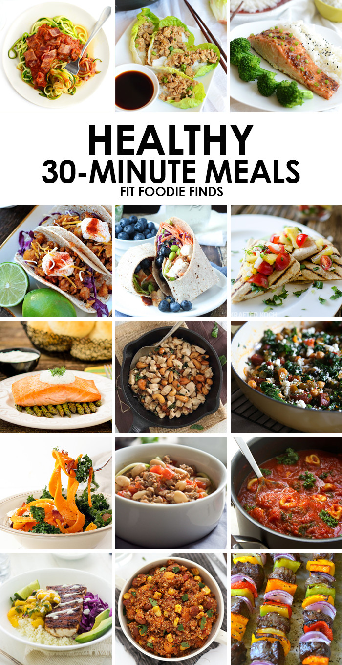 Healthy 30 Minute Meals
 Healthy 30 Minute Meals Fit Foo Finds