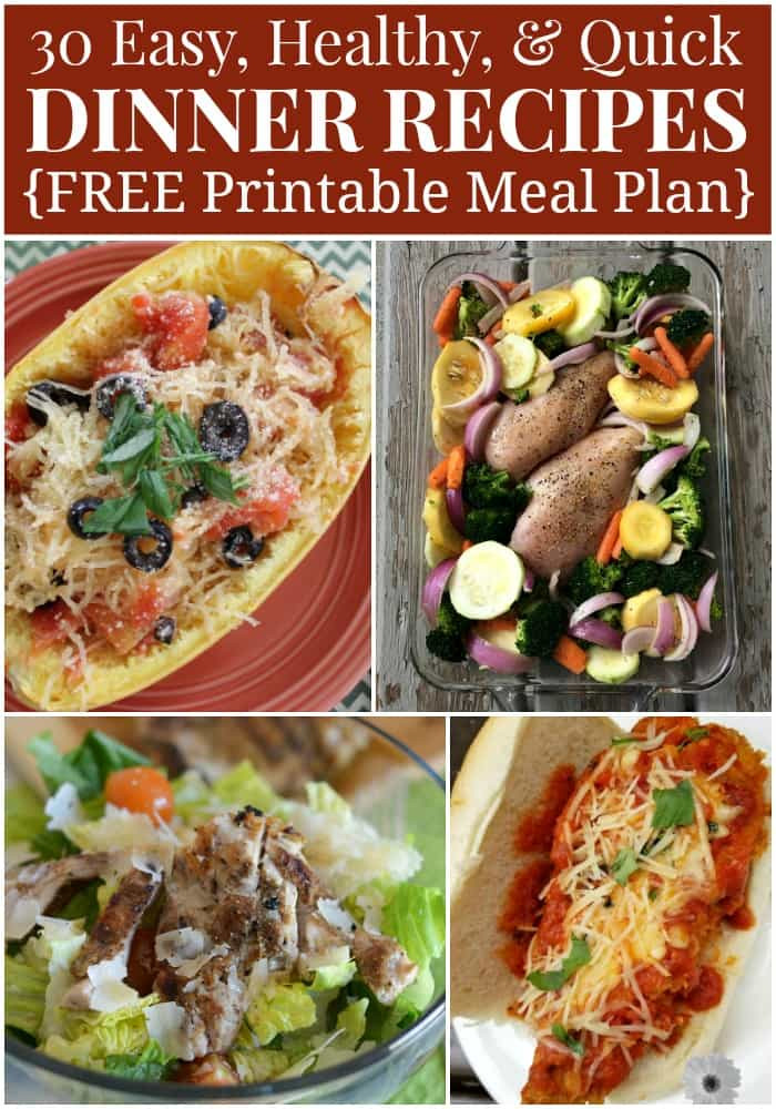 Healthy And Easy Dinner Recipes
 Healthy Dinner Menu Plan 30 Quick and Easy Recipes