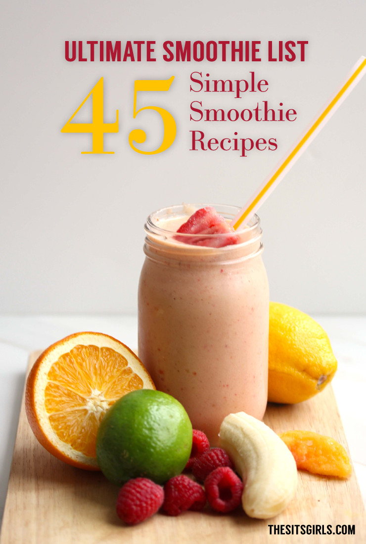 Healthy Breakfast Drinks
 45 Delicious Smoothie Recipes