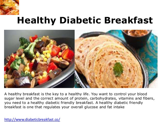 Healthy Breakfast For Diabetics
 Diabetic friendly breakfast
