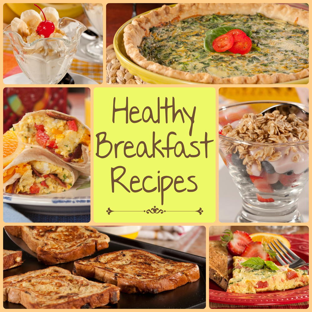 Healthy Breakfast Items
 12 Healthy Breakfast Recipes
