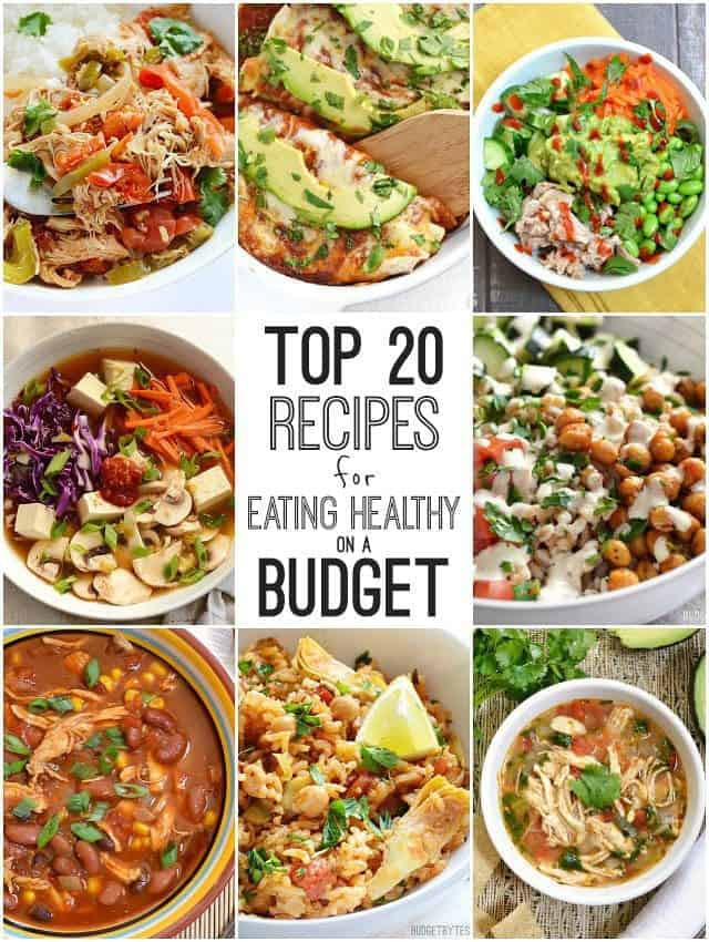 Healthy Cheap Dinners
 Top 20 Recipes for Eating Healthy on a Bud Bud Bytes