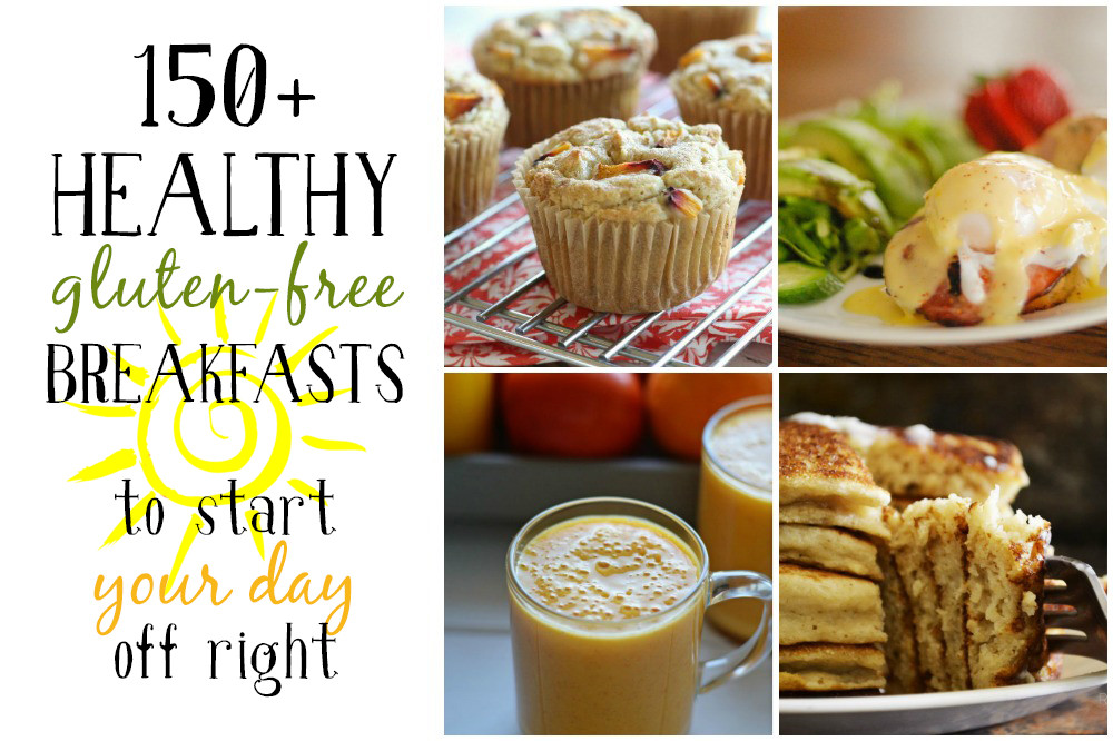 Healthy Dairy Free Breakfast
 Healthy Gluten Free Breakfasts to Start Your Day f Right