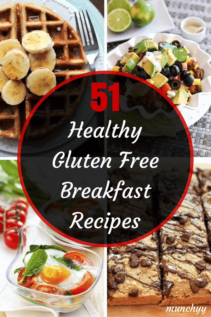 Healthy Dairy Free Breakfast
 51 Best Healthy Gluten Free Breakfast Recipes Munchyy