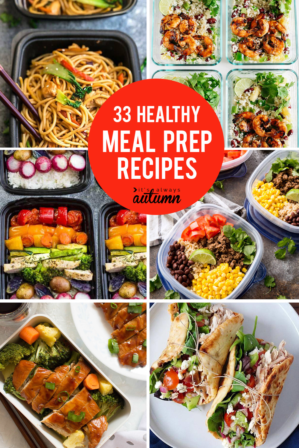 Healthy Dinners To Make
 33 delicious meal prep recipes for healthy lunches that