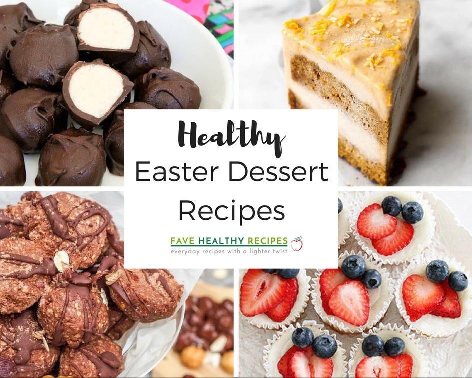 Healthy Easter Desserts
 18 Healthy Easter Dessert Recipes