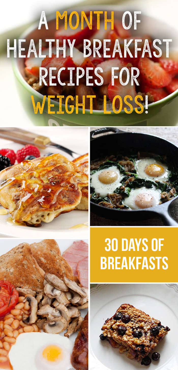 Healthy Food Recipes For Weight Loss
 A Month Plan Healthy Breakfast Recipes For Weight Loss