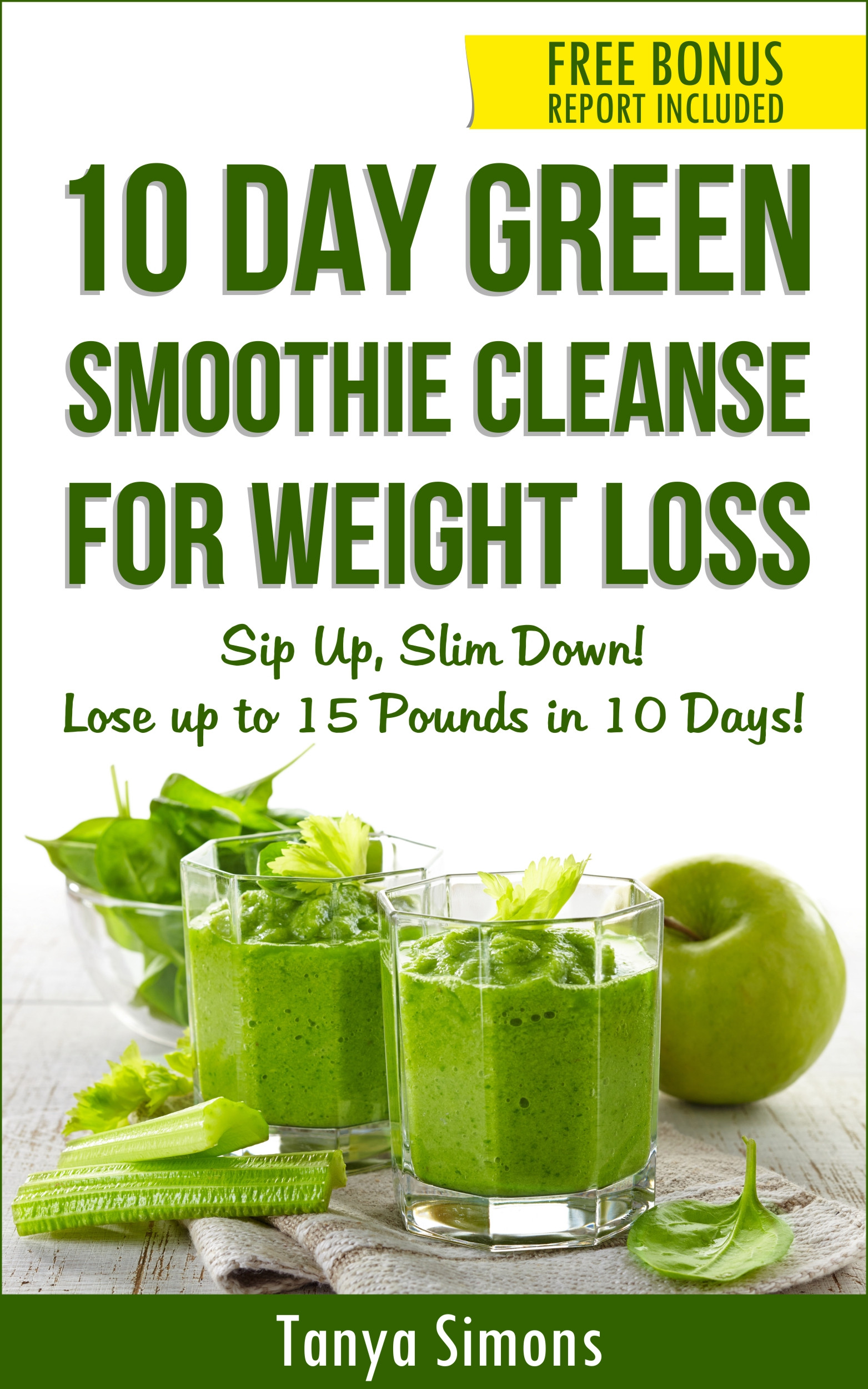 Healthy Green Smoothie Recipes For Weight Loss
 10 Day Green Smoothie Cleanse Lose 15lbs with 10 Day