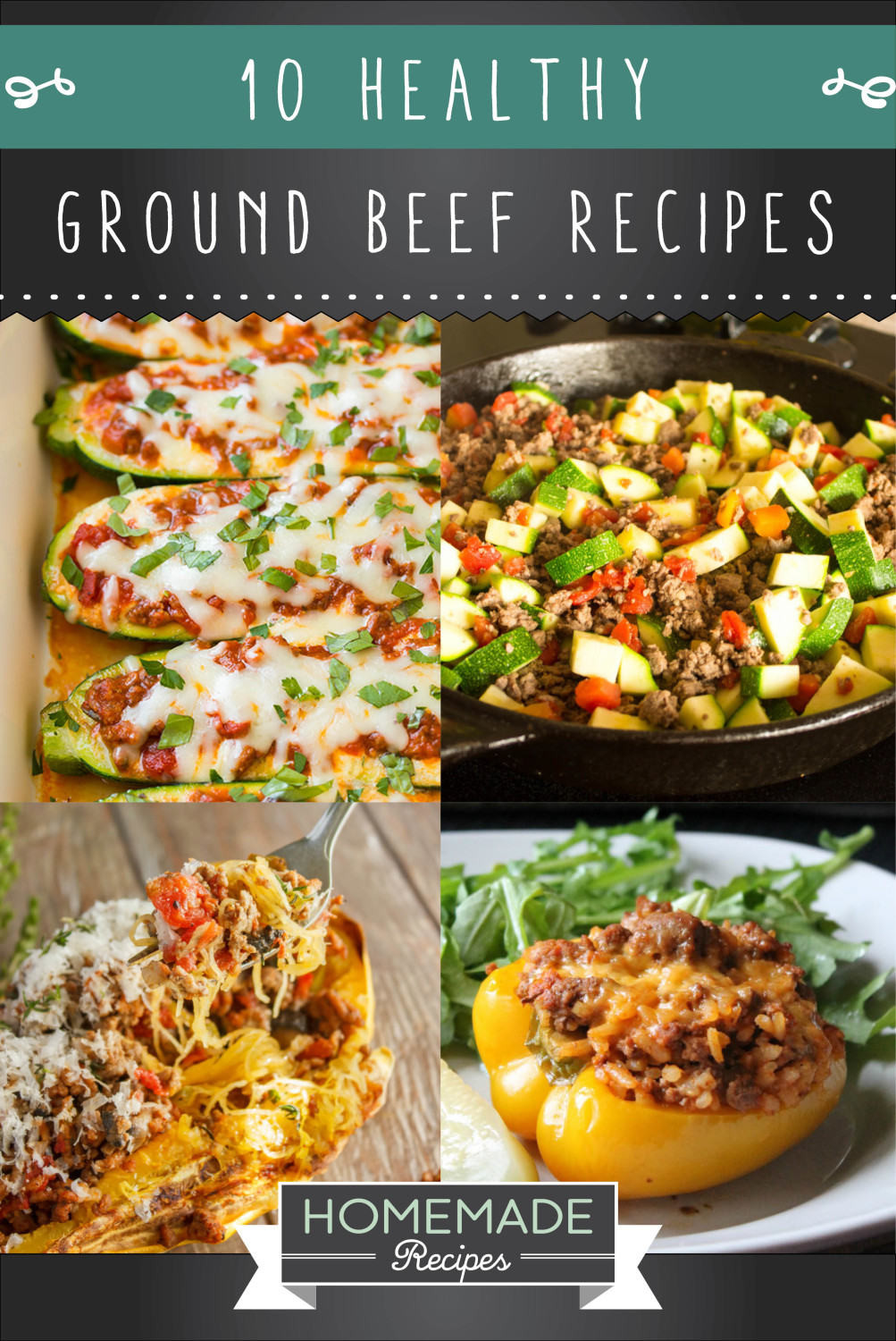 Healthy Ground Beef Recipes
 10 Healthy Ground Beef Recipes