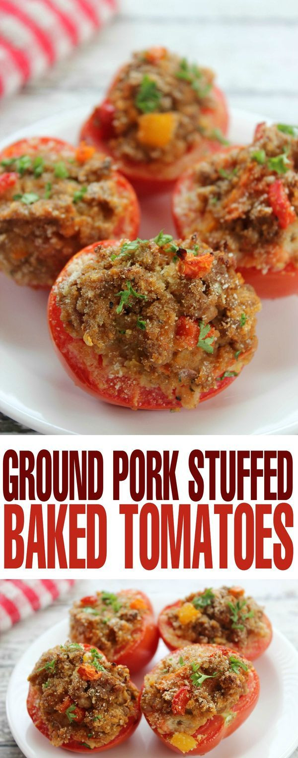 Healthy Ground Pork Recipes
 This Ground Pork Stuffed Baked Tomatoes recipe is a