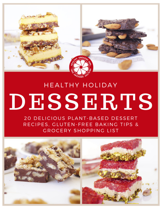 Healthy Holiday Desserts
 Healthy Grocery Girl