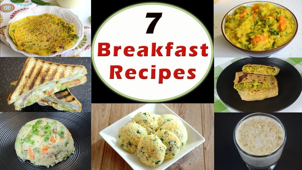 Healthy Indian Breakfast Recipes
 7 Breakfast Recipes Part 1